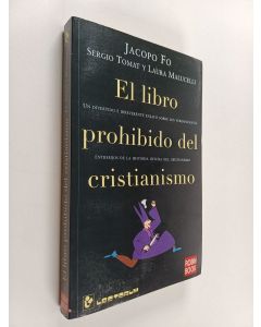Kirjailijan Jacopo Fo käytetty kirja El libro prohibido del cristianismo