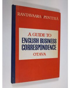 Kirjailijan Irma Rantavaara käytetty kirja A guide to English business correspondence