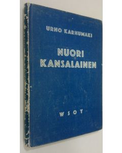 Kirjailijan Urho Karhumäki käytetty kirja Nuori kansalainen