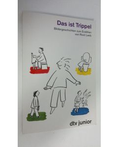 Kirjailijan Root Leeb käytetty kirja Das ist Trippel (UUDENVEROINEN)