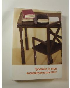 käytetty kirja Työeläke ja muu sosiaalivakuutus 2007