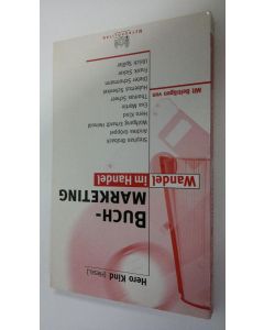 Kirjailijan Hero Kind käytetty kirja Buchmarketing : Wandel im Handel (ERINOMAINEN)