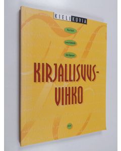 Kirjailijan Elina ym. Kouki käytetty kirja Kielikuvia Kirjallisuusvihko