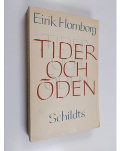 Kirjailijan Eirik Hornborg käytetty kirja Tider och öden