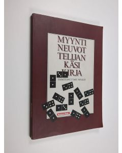 Tekijän Taru Mälkiä  käytetty kirja Myyntineuvottelijan käsikirja