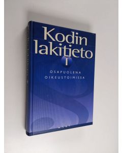 Kirjailijan Sami Aarnio käytetty kirja Kodin lakitieto 1, Osapuolena oikeustoimissa