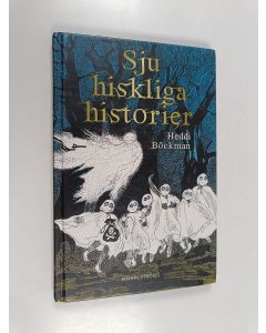 Kirjailijan Heddi Böckman käytetty kirja Sju hiskliga historier