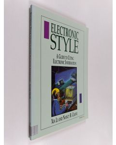 Kirjailijan Xia Li käytetty kirja Electronic style : a guide to citing electronic information
