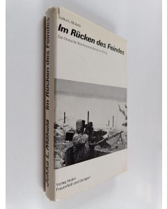 Kirjailijan Jukka L. Mäkelä käytetty kirja Im Rücken des Feindes : der finnische Nachrichtendienst im Krieg