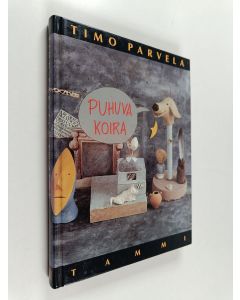 Kirjailijan Timo Parvela käytetty kirja Puhuva koira