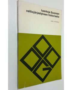 Kirjailijan Eino Jutikkala käytetty kirja Luentoja Suomen valtiojärjestyksen historiasta