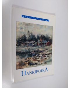 Kirjailijan Antti Virolainen käytetty kirja Hankipoika