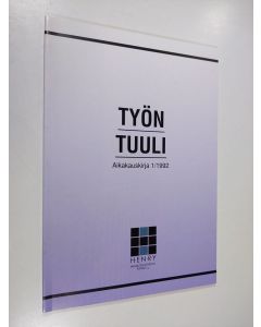 käytetty kirja Työn tuuli : aikakauskirja 1/1992