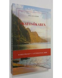 Kirjailijan J. M. G. Le Clezio käytetty kirja Skattsökaren : roman