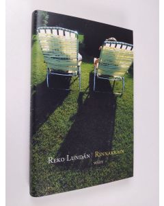 Kirjailijan Reko Lundan käytetty kirja Rinnakkain