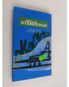 Kirjailijan Anna-Liisa Laine & Helle Stangerup käytetty kirja Punahilkan hautakirjoitus