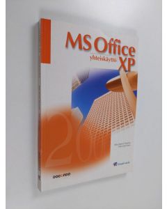 Kirjailijan Aila-Maria Harjula käytetty kirja MS Office XP yhteiskäyttö
