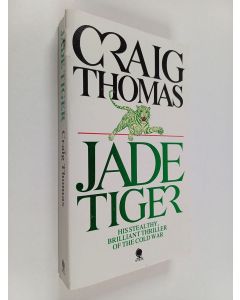 Kirjailijan Craig Thomas käytetty kirja Jade tiger
