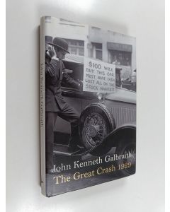 Kirjailijan John Kenneth Galbraith käytetty kirja The Great Crash, 1929