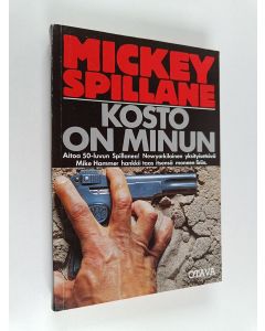 Kirjailijan Mickey Spillane käytetty kirja Kosto on minun