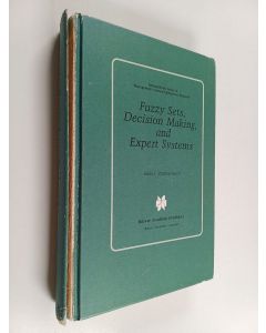 Kirjailijan H. J. Zimmermann käytetty kirja Fuzzy sets, decision making, and expert systems