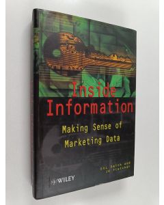 Kirjailijan D. V. L. Smith käytetty kirja Inside information : making sense of marketing data