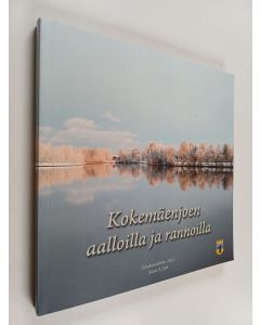 käytetty kirja Kokemäenjoen aalloilla ja rannoilla