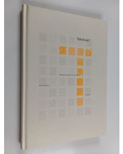Kirjailijan Jarno Lukkarila käytetty kirja Tekstuuri : typografia julkaisijan työvälineenä
