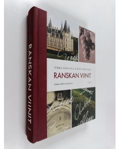 Kirjailijan Jukka Sinivirta käytetty kirja Ranskan viinit : matka halki viinitarhojen