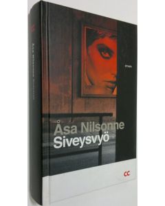 Kirjailijan Åsa Nilsonne käytetty kirja Siveysvyö (ERINOMAINEN)