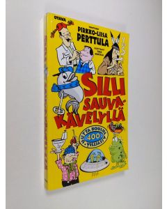 Tekijän Pirkko-Liisa Perttula  käytetty kirja Silli sauvakävelyllä : 400 uutta koululaisvitsiä