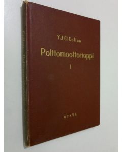 Kirjailijan J. J. Granbergin esitöiden jälkeen laatinut Y. J. Cl. Collan käytetty kirja Polttomoottorioppi 1, Polttomoottoriopin perusteet ja mäntäpolttomoottorien päätyypit