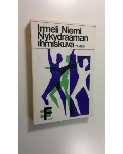 Kirjailijan Irmeli Niemi käytetty kirja Nykydraaman ihmiskuva : Analyyseja 1900-luvun eurooppalaisista näytelmistä