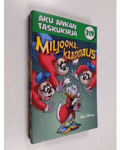 Kirjailijan Walt Disney käytetty kirja Miljoonakaappaus