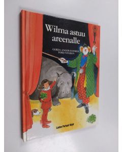 Kirjailijan Gerda Anger-Schmidt käytetty kirja Wilma astuu areenalle