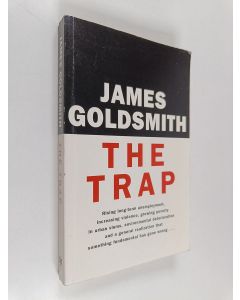 Kirjailijan James Goldsmith käytetty kirja The trap