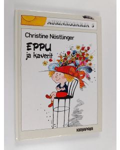 Kirjailijan Christine Nöstlinger käytetty kirja Eppu ja kaverit