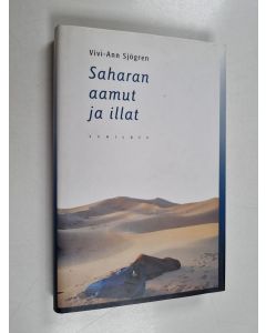 Kirjailijan Vivi-Ann Sjögren käytetty kirja Saharan aamut ja illat