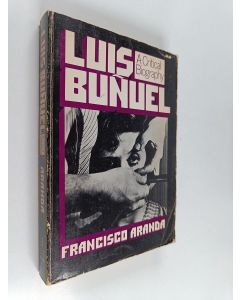Kirjailijan Francisco Aranda käytetty kirja Luis Buñuel
