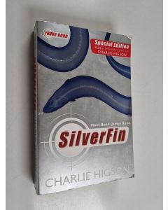 Kirjailijan Charles Higson käytetty kirja SilverFin