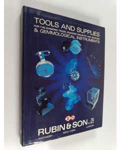 käytetty kirja Tools and Supplies for the Diamond Trade, Diamond Industry and Jewelers & Gemmolgical Instruments