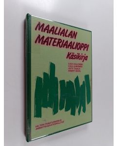 käytetty kirja Maalialan materiaalioppi : käsikirja
