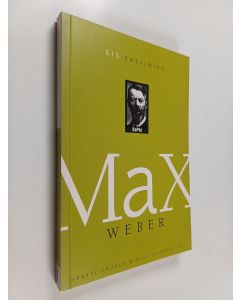 Kirjailijan Pertti Ahonen käytetty kirja Dis-embalming Max Weber