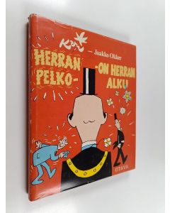 Kirjailijan Kari Suomalainen käytetty kirja Herran pelko on herran alku : isänmaamme armaiden poliittis-yhteiskunnallisten äidinkasvojen kokovartalokuva