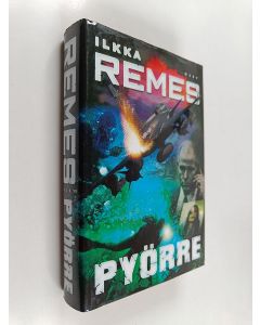 Kirjailijan Ilkka Remes käytetty kirja Pyörre