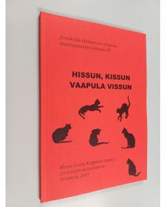 Kirjailijan Marja-Leena Koppinen käytetty kirja Hissun, kissun vaapula vissun