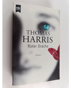 Kirjailijan Thomas Harris käytetty kirja Roter Drache : roman