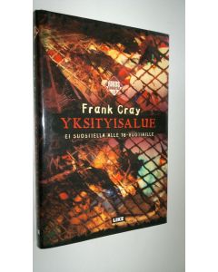 Kirjailijan Frank Cray käytetty kirja Yksityisalue (ERINOMAINEN)