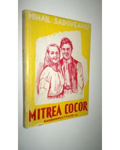 Kirjailijan Mihail Sadoveanu käytetty kirja Mitrea Cocor
