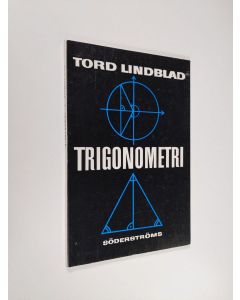 Kirjailijan Tord Lindblad käytetty kirja Trigonometri